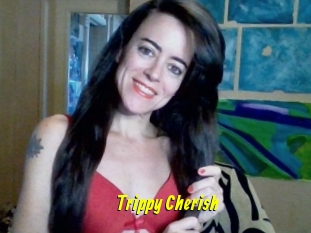 Trippy_Cherish