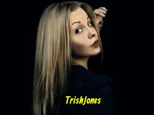 TrishJones