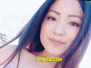TropicalSSue