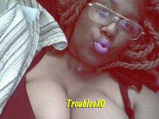 TroubleeXO