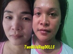 TwoWildRagDOLLS