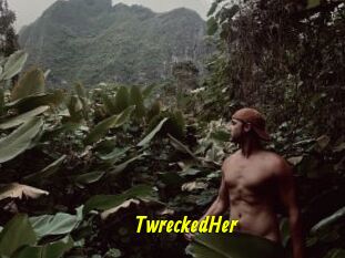 TwreckedHer