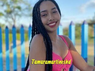 Tamaramartineshd