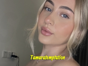 Tamaratemptation