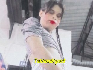 Tatiianabigcock