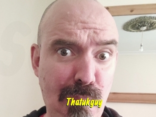 Thatukguy