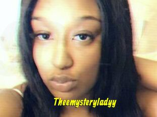 Theemysteryladyy