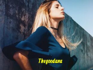Thegoodana