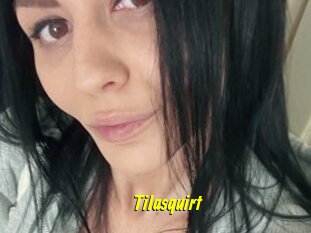 Tilasquirt