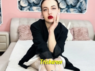 Trisharose