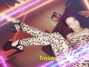 Trixietea
