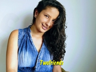Twofriends