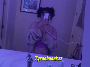Tyraabaankzz