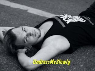 UndressMeSlowly