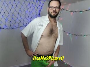 UseMe2PleaseU