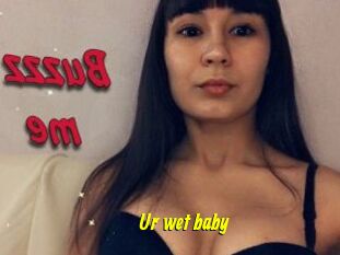 Ur_wet_baby