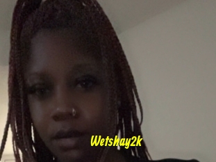 Wetshay2k