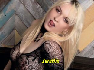 ZaraHix