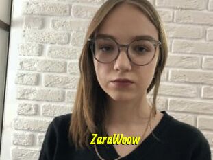 ZaraWoow