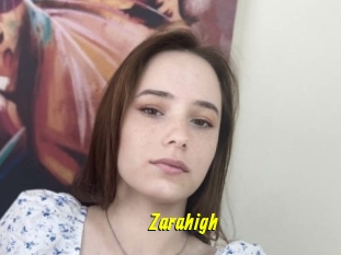 Zarahigh